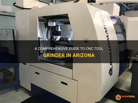 arizona cnc grinding